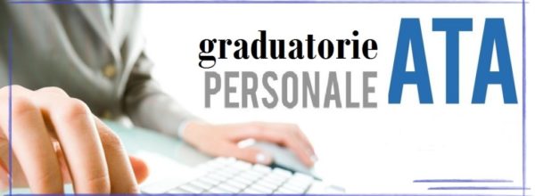 GRADUATORIE DI ISTITUTO PERSONALE ATA: LE FAQ DI CHIARIMENTO MINISTERO AGGIORNATE AL 31 MARZO 2021